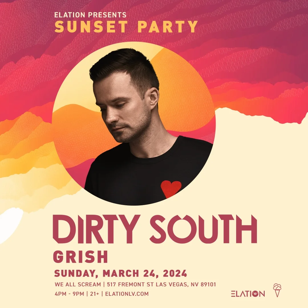 Elation presents Dirty South + support by Grish 