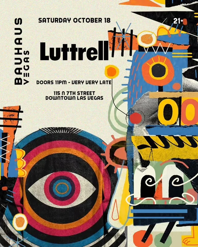 Flyer: Luttrell at Bauhaus, Las Vegas - Support by Grish